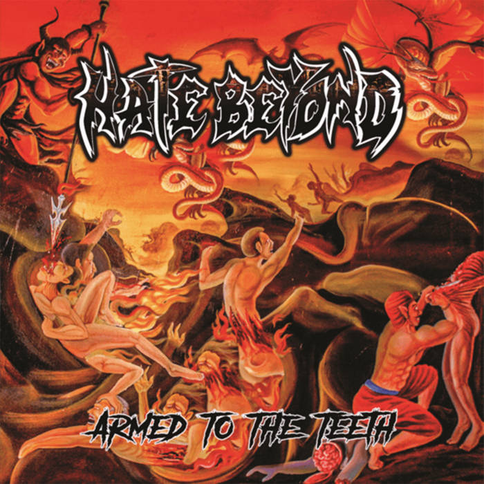 HATE BEYOND / Armed To The Teeth (CD{TVc) yMTCYz