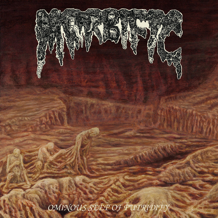 MORBIFIC / Ominous Seep of Putridity