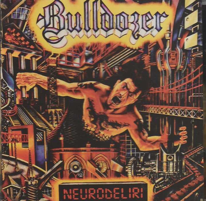 BULLDOZER / Neurodeliri(2022 reissue/slip/poster)