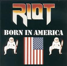 RIOT / Born in America (digi/2015 reissue)