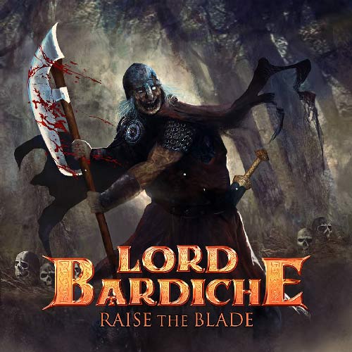 LORD BARDICHE / Raise The Blade@i150j