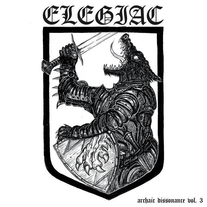 ELEGIAC / Archaic Dissonance Vol.3@idigi)