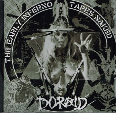DORAID / The Early Inferno Tapes Naked  