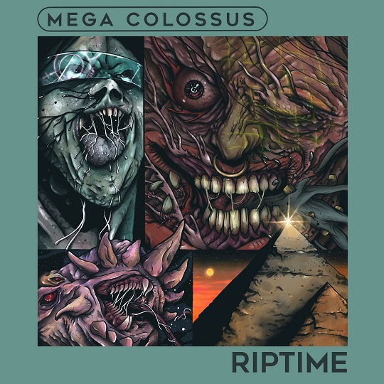MEGA COLOSSUS / Rip Time (NEW !!!)