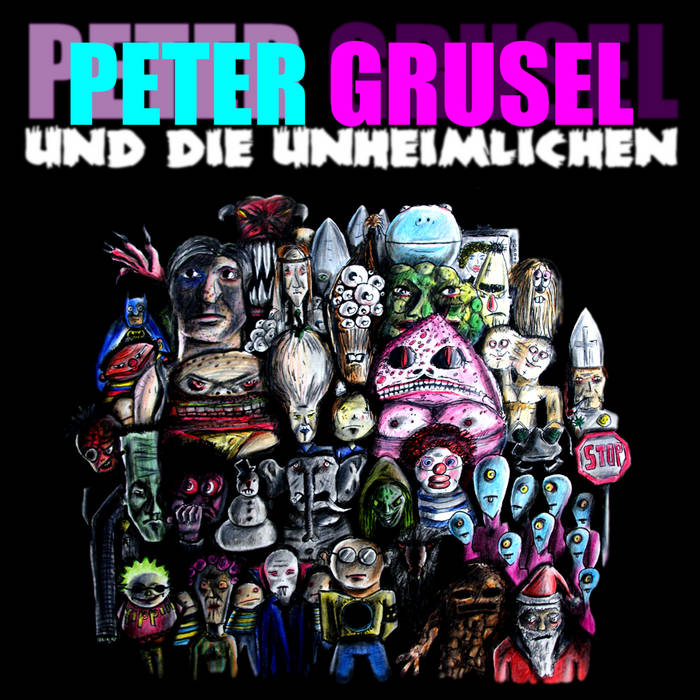 Peter Grusel und die Unheimlichen / Peter Grusel und die Unheimlichen