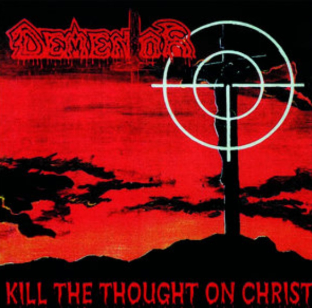 DEMENTOR / Kill the Thought on Christ (1997) (2021 reissue)100枚のみ
