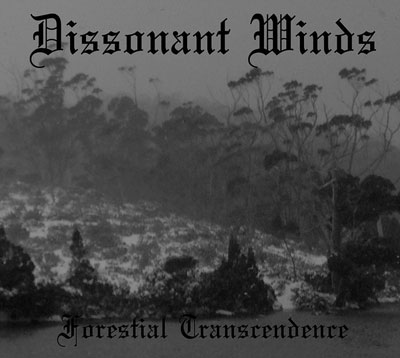 DISSONANT WINDS / Forestial Transcendence　（digi)