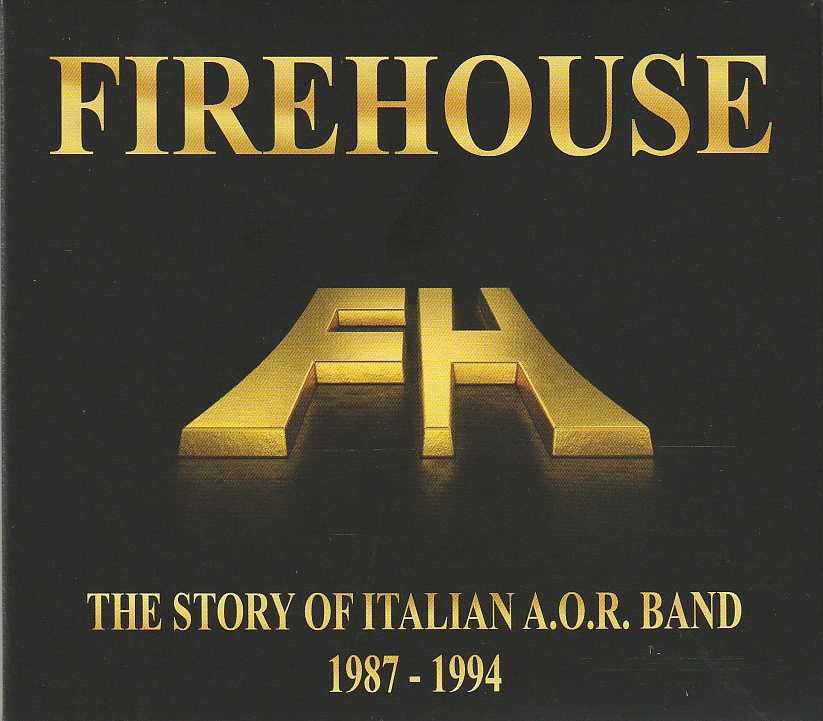 FIREHOUSE (C^Aj / The Story of Italian AOR Band 1987-1994 (2CD/digi) 1st+ 2ndɍĔI