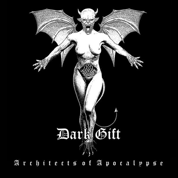 DARK GIFT / Architects of Apocalypse (digi)