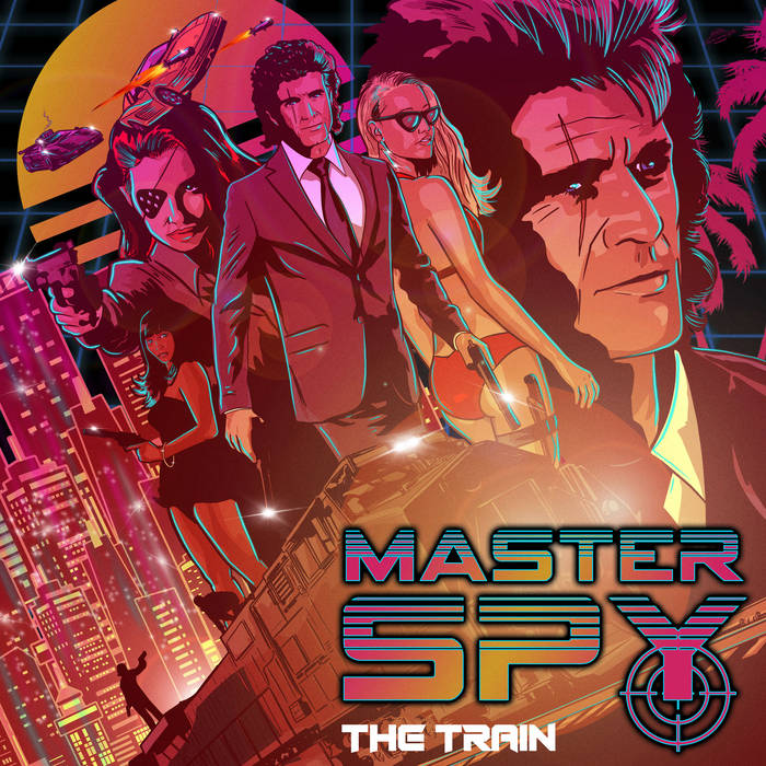 MASTER SPY / The Train 