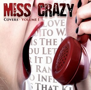 MISS CRAZY / Covers - Volume 1 (NEWIJ@[eI)