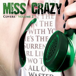 MISS CRAZY / Covers - Volume 2 (NEWIJ@[eI)