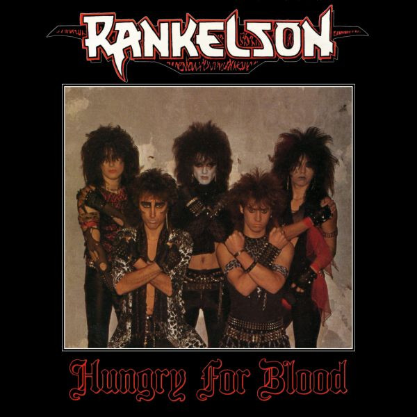 RANKELSON / Hungry For Blood (2022 reissue) ItBVCDI