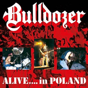 BULLDOZER / Alive in Poland (digi)