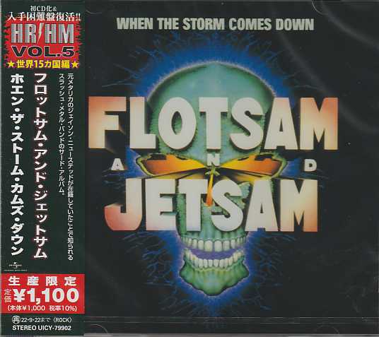 FLOTSAM AND AND JETSAM / When The Storm Comes Down (国内盤）