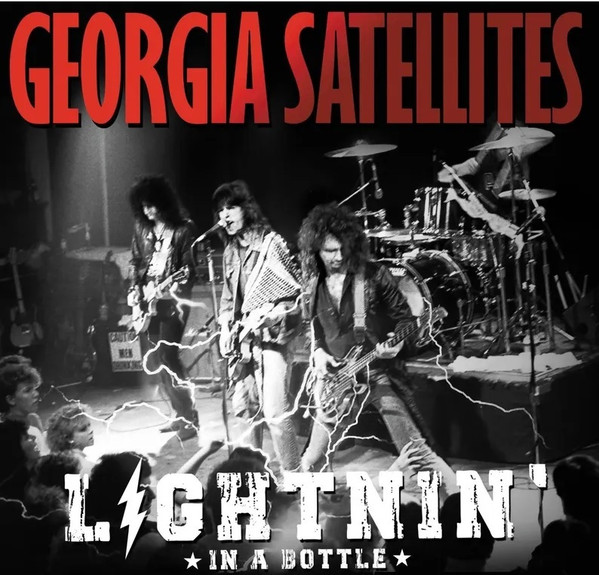 GEORGIA SATELLITES / LightninfIn A Bottle (Paper/Digi)@Ⓒ̐KCՁI