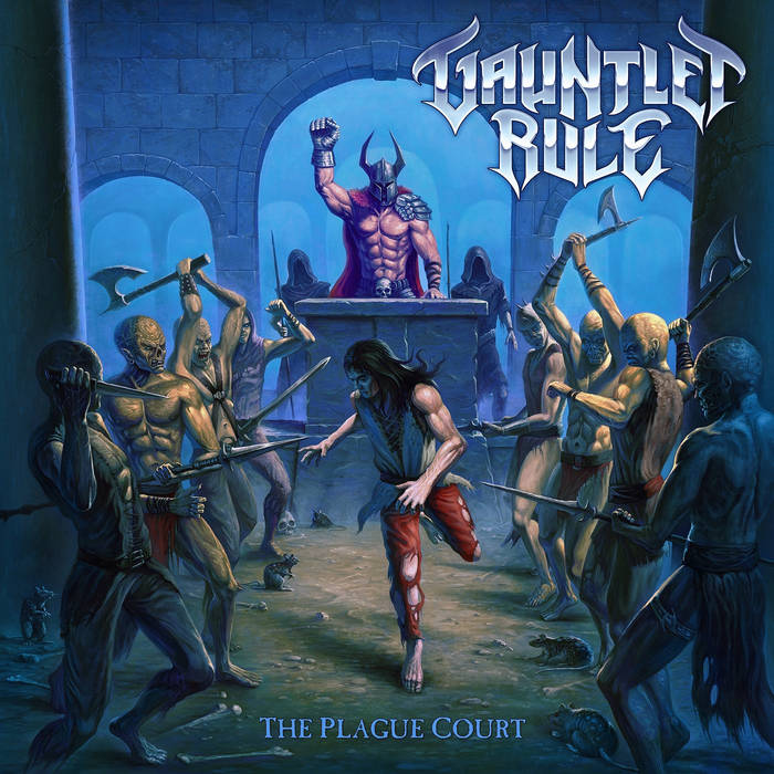 GAUNTLET RULE / The Plague Court (スウェーデン玄人Epic/Power！)