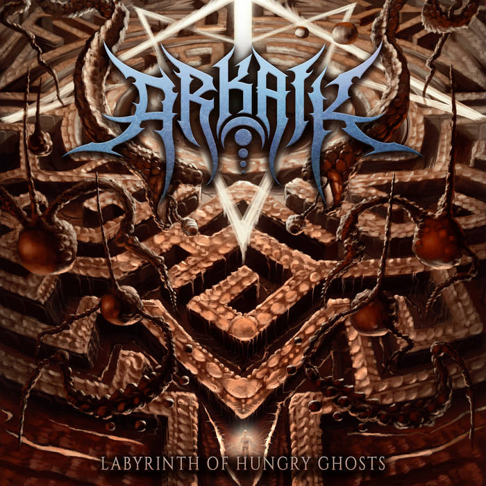 ARKAIK / Labyrinth of Hungry Ghosts