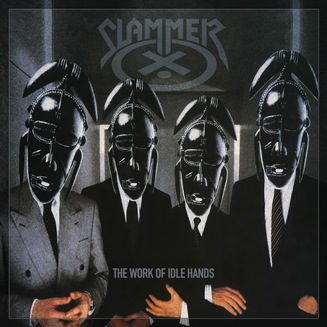 SLAMMER / The Work Of Idle Hands (2013 reissue)