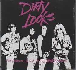 DIRTY LOOKS / Live Sundance U.S.A. 1988 (WVAV Broadcast)