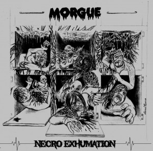 MORGUE / Necro Exhumation