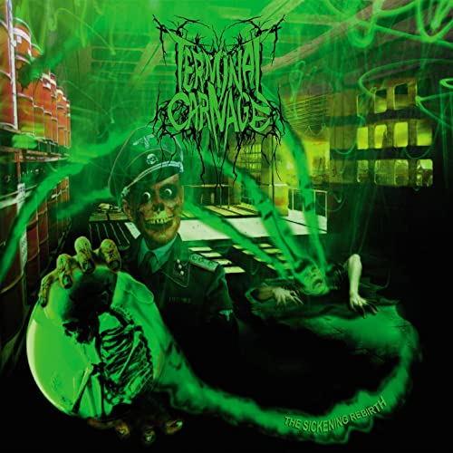 TERMINAL CARNAGE / The Sickening Rebirth (digi)