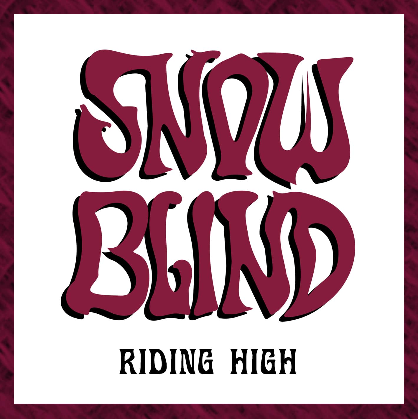 SNOWBLIND / Riding High