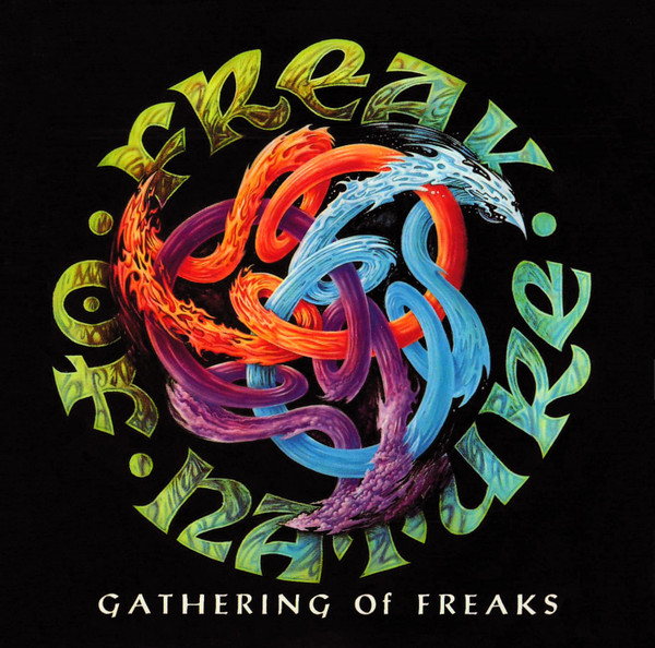 FREAK OF NATURE / Gathering of Freaks ()