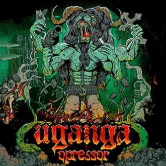 UGANGA / Opressor