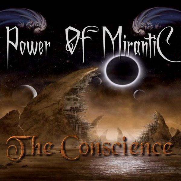POWER OF MIRANTIC / The Conscience (Remastered 2015)
