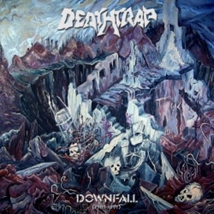 DEATHTRAP / Downfall (1989-1991)