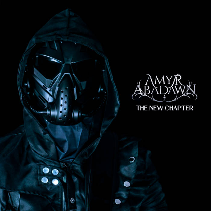 AMYR ABADAWN / The New Chapter