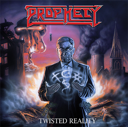 PROPHECY / Twisted Reality