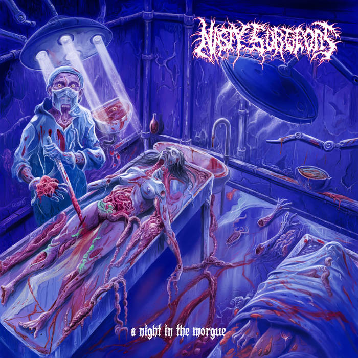 NASTY SURGEONS / A Night in the Morgue