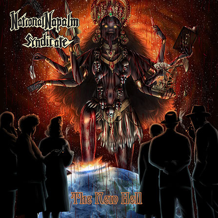 NATIONAL NAPALM SYNDICATE / The New Hell