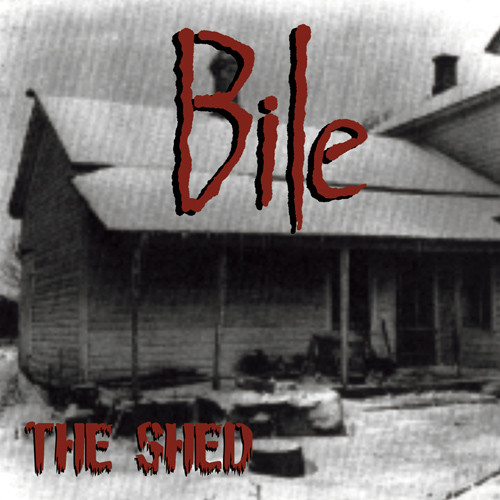 BILE / The Shed ()