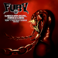 FURY / Mechanical Regimes - Fury＋The Anvil Chorus Demos