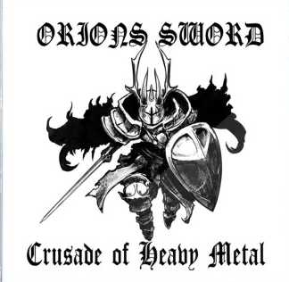 ORIONS SWORD / Crusade Of Heavy Metal (slip)