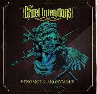 THE CRUEL INTENTIONS / Venomous Anonymous (NEW !!)