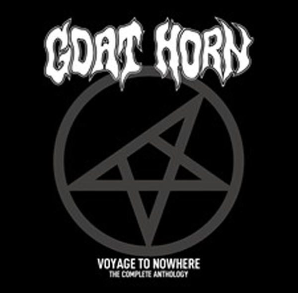 GOAT HORN / Voyage To NowhereFThe Complete Anthology (3CD/digi)CAULDRONASI