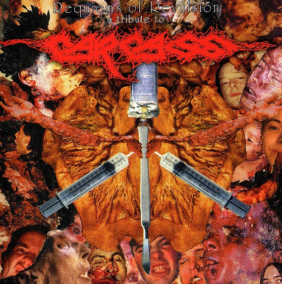 V.A. / Requiems Of Revulsion: A Tribute To Carcass (中古）