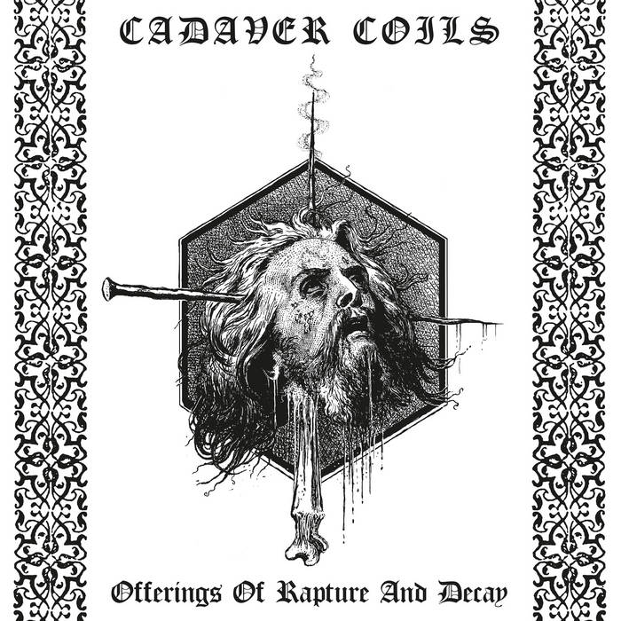 CADAVER COILS / Offerings of Rapture and Decay (digi)