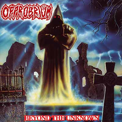 OPPROBRIUM / Beyond the Unknown + BTU Demo (slip) (2020 reissue) Incubus