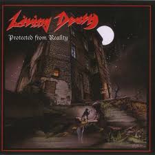 LIVING DEATH / Protected from Reality + Back to the Weapons (slip /HRRj