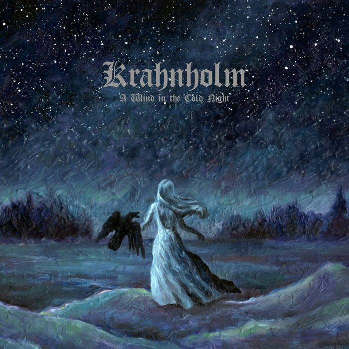 KRAHNHOLM / A Wind in the Cold Night