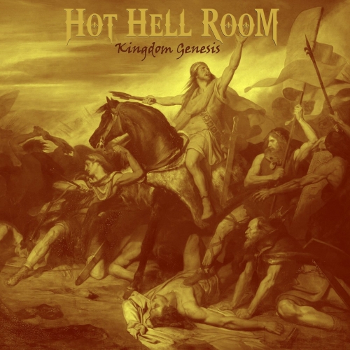 HOT HELL ROOM / Kingdom Genesis (digi)