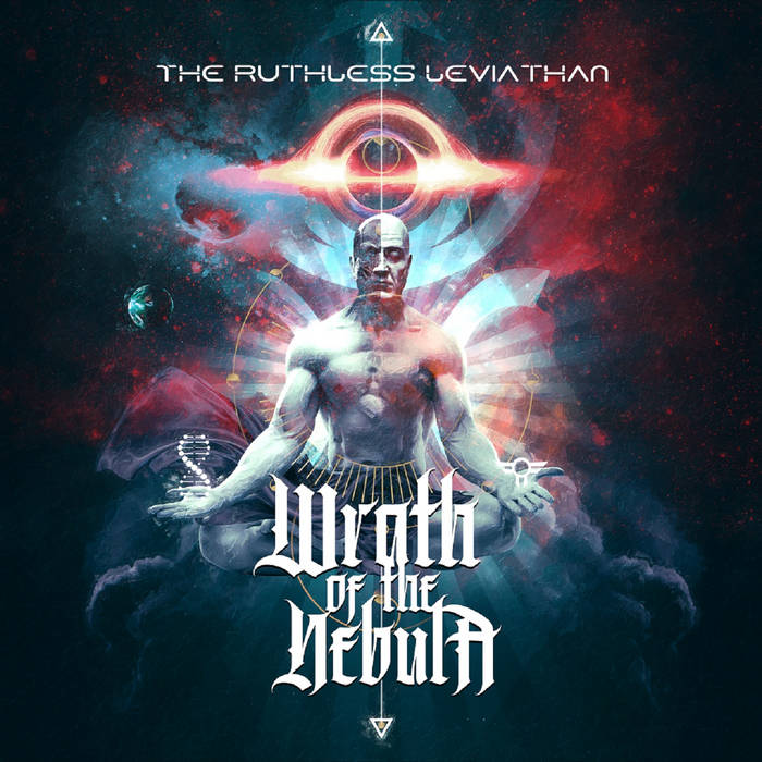 WRATH OF THE NEBULA / The Ruthless Leviathan (digi)