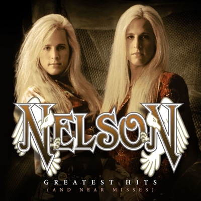 NELSON / Greatest Hits (And Near Misses) 2022 Remaster ベスト！