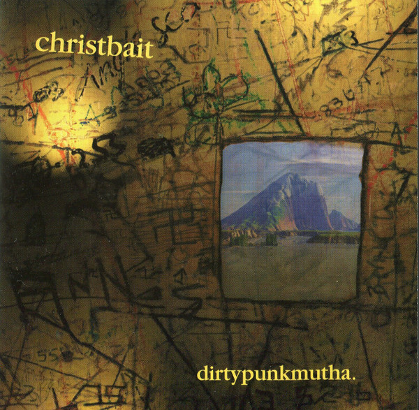 CHRISTBAIT / Dirtypunkmutha (中古)