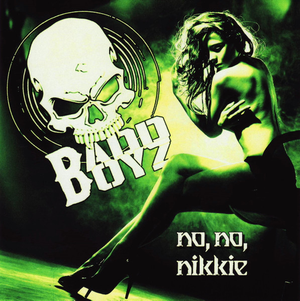 BADD BOYZ / No，No，Nikkie (2021 Reissue)